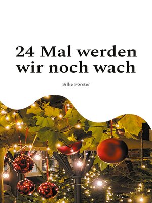 cover image of 24 Mal werden wir noch wach